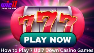 Play 7 Up 7 Down Casino Games